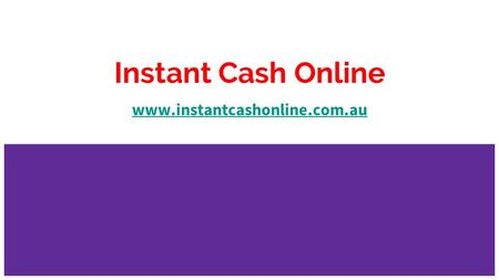 Instant Cash Online