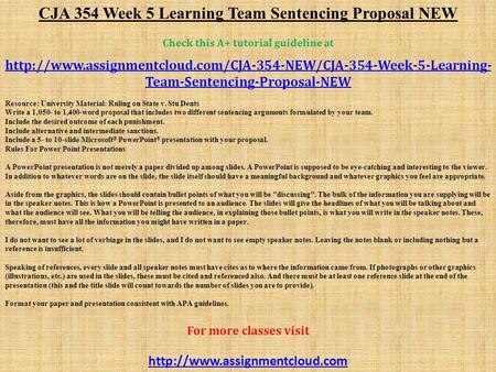 CJA 354 Week 5 Learning Team Sentencing Proposal NEW Check this A+ tutorial guideline at