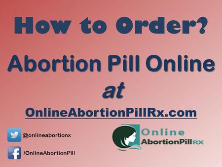 How to order abortion pill online at online abortionpillrx.com