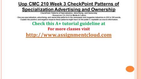 Uop CMC 210 Week 3 CheckPoint Patterns of Specialization Advertising and Ownership CheckPoint: Patterns of Specialization, Advertising, and Ownership ·