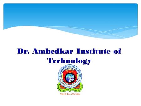 Dr. Ambedkar Institute of Technology