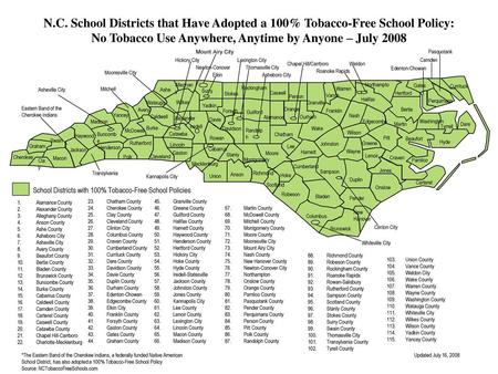 No Tobacco Use Anywhere, Anytime by Anyone – July 2008