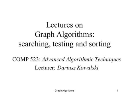 Lectures on Graph Algorithms: searching, testing and sorting