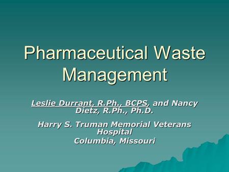 Pharmaceutical Waste Management