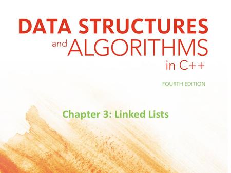 Chapter 3: Linked Lists.