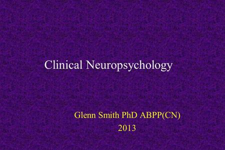 Clinical Neuropsychology