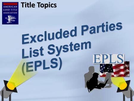 Title Topics. Individuals and companies discovered to have acted inappropriately can be suspended or disbarred from doing further business with or providing.