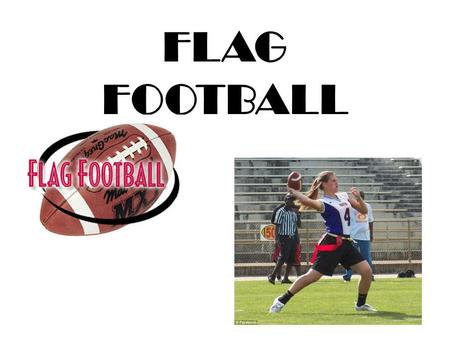 FLAG FOOTBALL.