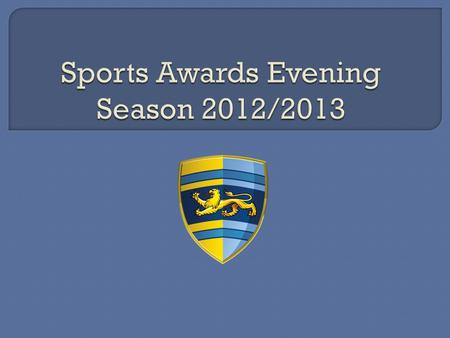 Sports Awards Evening Season 2012/2013