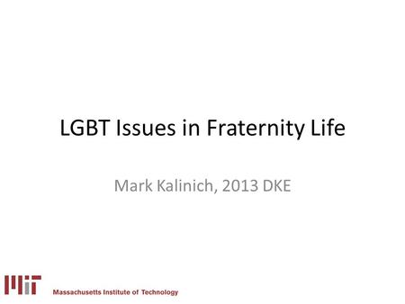 LGBT Issues in Fraternity Life