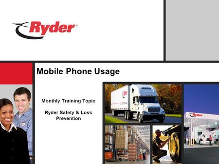 Monthly Training Topic Ryder Safety & Loss Prevention