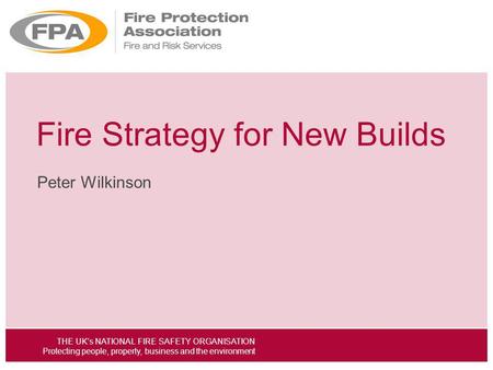 Fire Strategy for New Builds