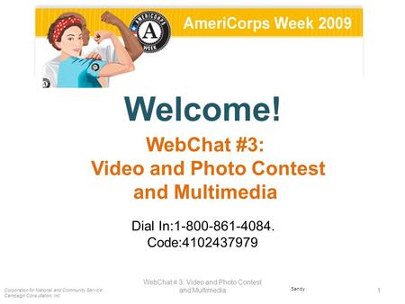 WebChat #3:  Video and Photo Contest and Multimedia