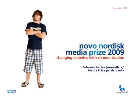 Media Prize 2009 November 2008 Information for journalists/ Media Prize participants.