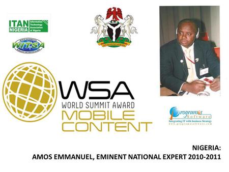 NIGERIA: AMOS EMMANUEL, EMINENT NATIONAL EXPERT 2010-2011.