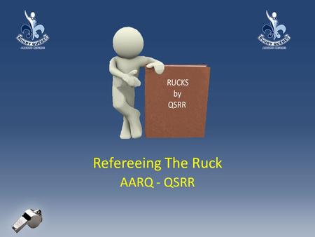 Refereeing The Ruck AARQ - QSRR