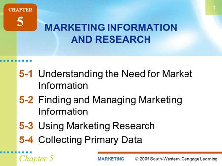 MARKETING INFORMATION AND RESEARCH