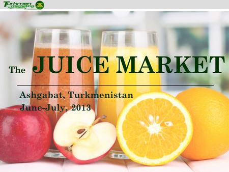 The JUICE MARKET Ashgabat, Turkmenistan June-July, 2013.