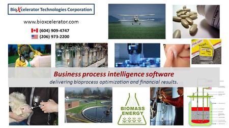 Www.bioxcelerator.com Business process intelligence software delivering bioprocess optimization and financial results.