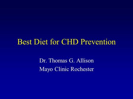 Best Diet for CHD Prevention