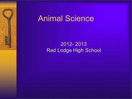 Animal Science 2012- 2013 Red Lodge High School. Academic Honesty PLAGERISM WILL NOT BE TOLERATED. Paraphrasing or quoting anothers work without citing.