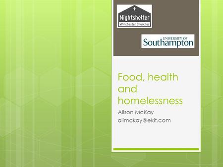 Food, health and homelessness