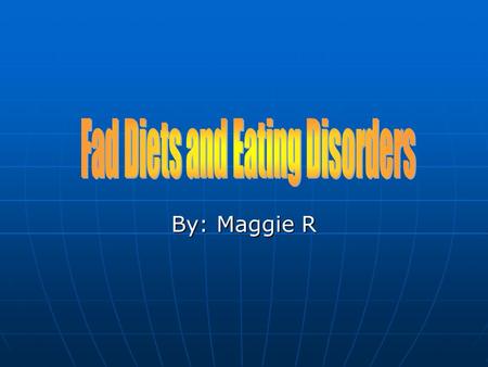 Fad Diets and Eating Disorders