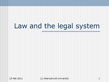 Law and the legal system