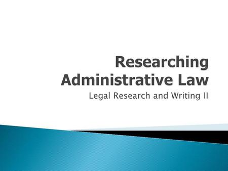 Researching Administrative Law