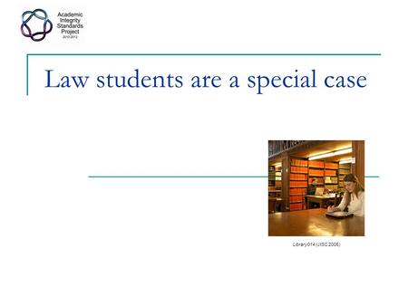 Law students are a special case