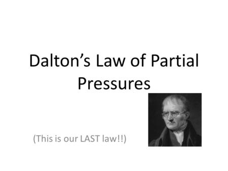 Dalton’s Law of Partial Pressures