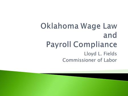 Lloyd L. Fields Commissioner of Labor. Should ees be paid for the time spent donning protective clothing? Should ees be paid for the time spent walking.