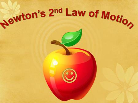 Newton’s 2nd Law of Motion