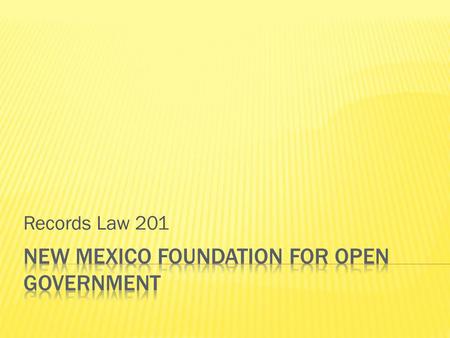 Records Law 201. Get to Know Documents Read the Law Train your Custodians & Officials.