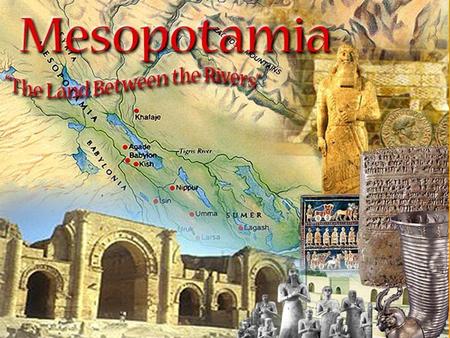 Mesopotamia and the Fertile Crescent