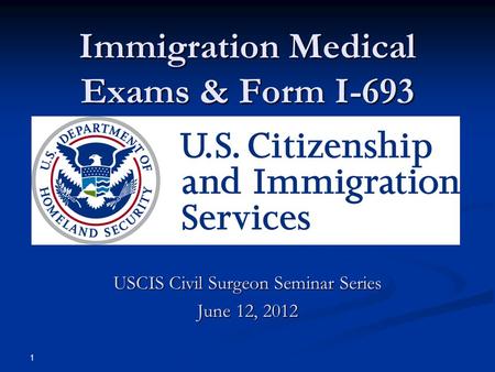 Immigration Medical Exams & Form I-693