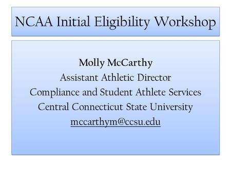 NCAA Initial Eligibility Workshop