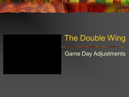 The Double Wing Game Day Adjustments. Who the Heck is Coach Wade? Assistant Defensive Backfield Coach, Orting Junior Cardinals, (10-11) 1992, 6-3. Made.