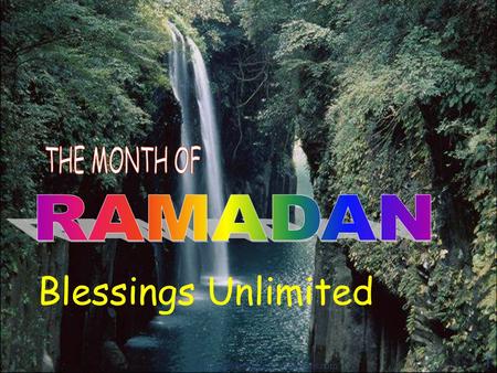 Blessings Unlimited www.yassarnalquran.wordpress.com 1.