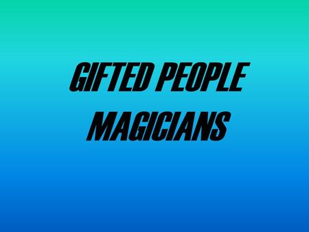 GIFTED PEOPLE MAGICIANS. Dynamo Dynamo actually Steven Frayne.He was born on 17 December 1982 in Bradford. He grew up on Bradford's Delph Hill and Holme.