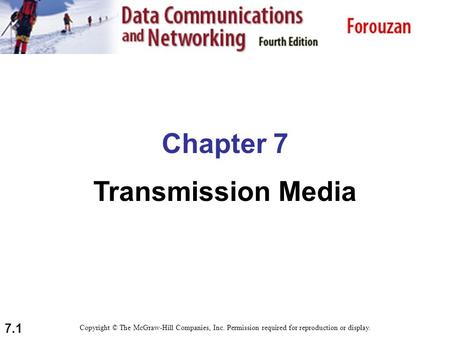 Chapter 7 Transmission Media