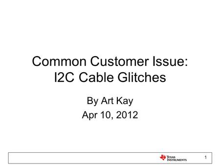 Common Customer Issue: I2C Cable Glitches