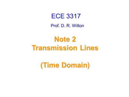 Note 2 Transmission Lines (Time Domain)