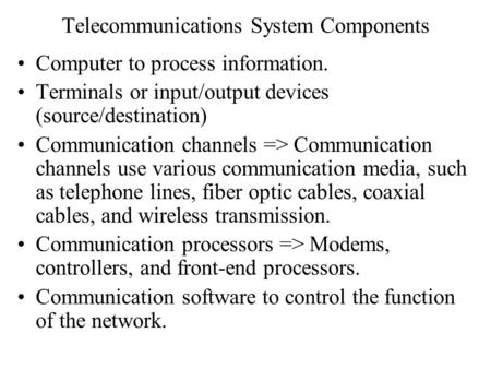 Telecommunications System Components