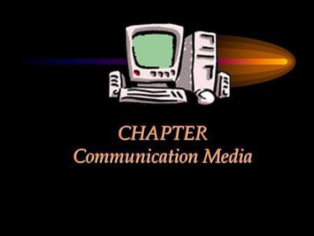 CHAPTER Communication Media. Chapter Objectives Present the functions and features of leading transmission media, both guided and open media Guided media.