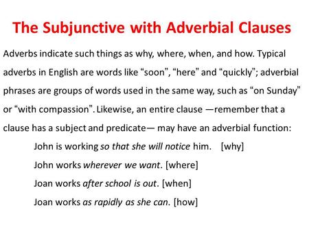 The Subjunctive with Adverbial Clauses