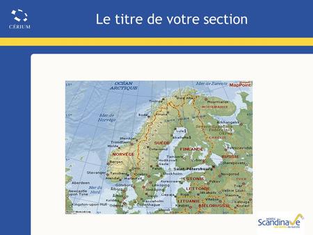 Le titre de votre section. Lessor du modèle scandinave.