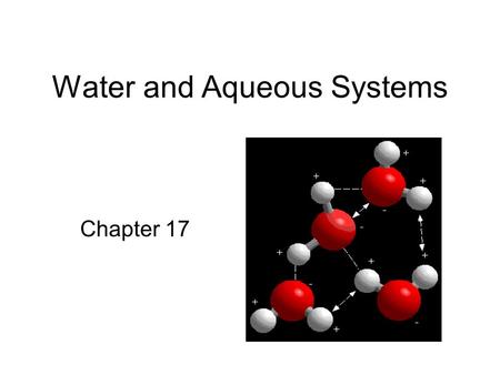 Water and Aqueous Systems