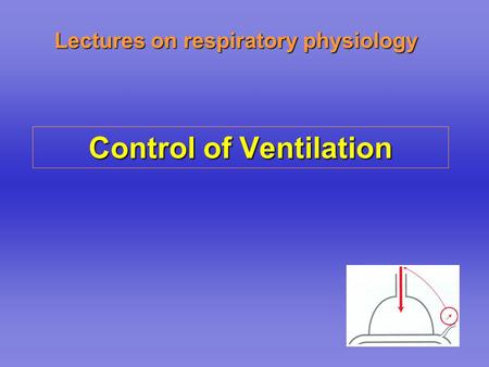 Control of Ventilation