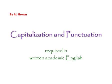 Capitalization and Punctuation